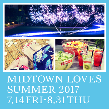 MIDTOWN LOVES SUMMER 2017