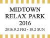 MIDTOWN RELAX PARK 2016