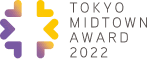 TOKYO MIDTOWN AWARD 2022