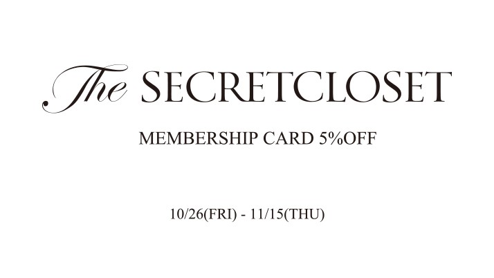 The SECRETCLOSET MEMBERSHIP CARD 5%OFF 優待のご案内