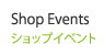 Shop Events