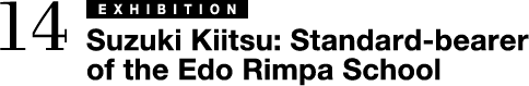 Suzuki Kiitsu: Standard-bearer
of the Edo Rimpa School