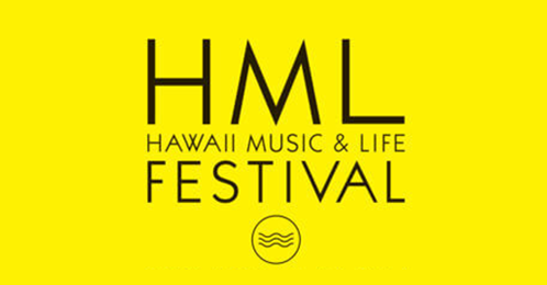 HML HAWAII MUSIC & LIFE FESTIVAL