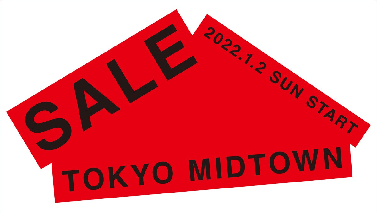 TOKYO MIDTOWN SALE