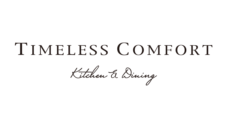 TIMELESS COMFORT Kitchen & Dining