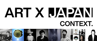 ART X JAPAN CONTEXT 最終作品発表・展示会