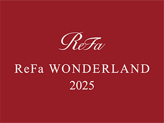 ReFa WONDERLAND 2025