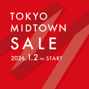 TOKYO MIDTOWN SALE