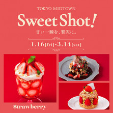 Sweet Shot! 甘い一瞬を、贅沢に。