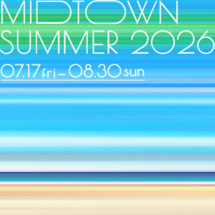 MIDTOWN SUMMER 2026