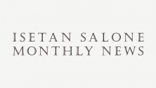 ISETAN SALONE MONTHLY NEWS 4月号