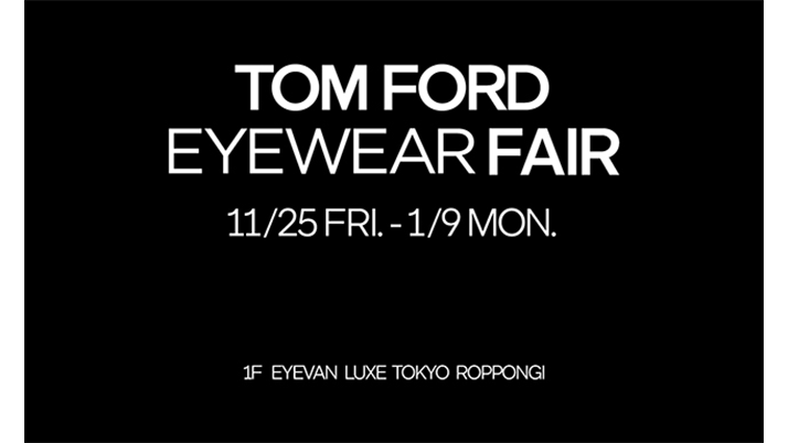 TOM FORD EYEWEAR FAIR