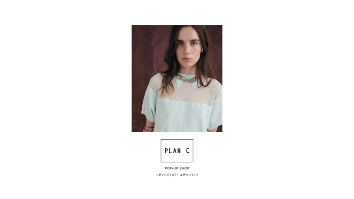 PLAN C　POP-UP SHOP