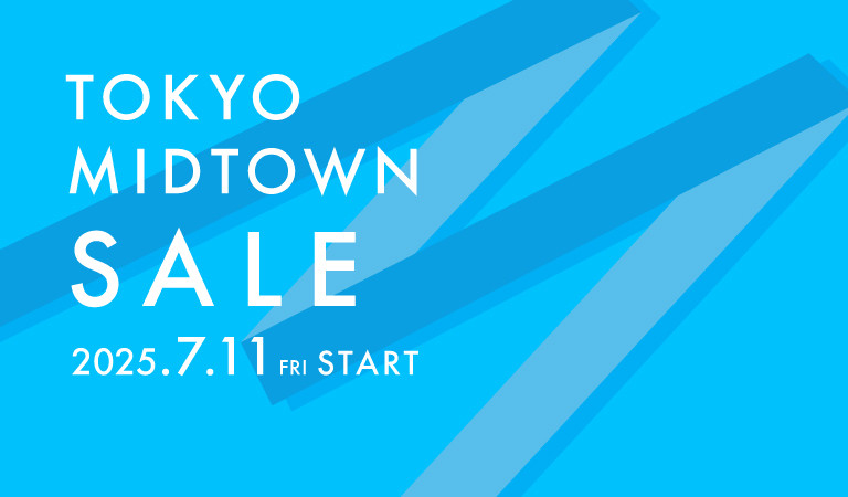TOKYO MIDTOWN SALE 2025