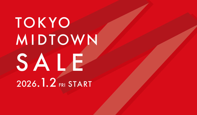 TOKYO MIDTOWN SALE